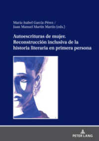 Autoescrituras de mujer. Reconstrucción inclusiva de la historia literaria en primera persona （2023. 180 S. 5 Abb. 210 mm）