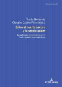 Entre el cuarto oscuro y la utopía queer : Sexualidades no normativas en el teatro español contemporáneo (Romania Viva 49) （2023. 194 S. 210 mm）