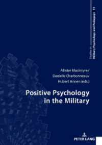 Positive Psychology in the Military (Studies in Military Psychology and Pedagogy 15) （2023. 286 S. 9 Abb. 210 mm）