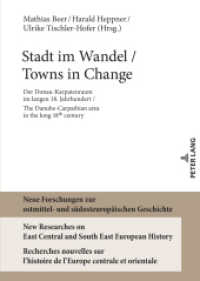 Stadt im Wandel / Towns in Change (Neue Forschungen zur ostmittel- und südosteuropäischen Geschichte / New Researches on East Central and) （2023. 456 S. 53 Abb. 210 mm）