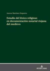 Estudio del léxico religioso en documentación notarial riojana del medievo （2023. 222 S. 210 mm）