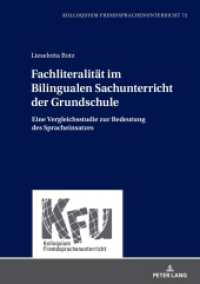 Fachliteralität im Bilingualen Sachunterricht der Grundschule : Eine Vergleichsstudie zur Bedeutung des Spracheinsatzes. Dissertationsschrift (KFU - Kolloquium Fremdsprachenunterricht 72) （2023. 380 S. 62 Abb. 210 mm）