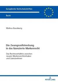 Die Zwangsvollstreckung in das lizenzierte Markenrecht : Das Rechtsverhältnis zwischen neuem Markenrechtsinhaber und Lizenznehmer. Dissertationsschrift (Europäische Hochschulschriften Recht 6749) （2023. 196 S. 210 mm）
