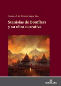 Stanislas de Boufflers y su obra narrativa （2023. 304 S. 210 mm）
