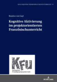 Kognitive Aktivierung im projektorientierten Französischunterricht : Dissertationsschrift (KFU - Kolloquium Fremdsprachenunterricht 73) （2023. 362 S. 24 Abb. 210 mm）