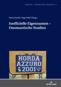 Inoffizielle Eigennamen - Onomastische Studien (Sprache - System und Tätigkeit 76) （2024. 444 S. 210 mm）
