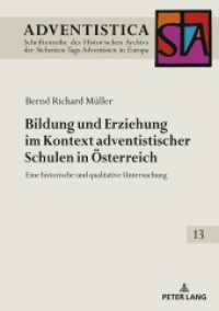 Bildung und Erziehung im Kontext adventistischer Schulen in Österreich : Eine historische und qualitative Untersuchung. Dissertationsschrift (Adventistica 13) （2024. 580 S. 21 Abb. 210 mm）