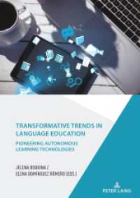 Transformative Trends in Language Education : Pioneering Autonomous Learning Technologies （2024. 262 S. 87 Abb. 210 mm）