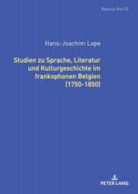 Studien zu Sprache, Literatur und Kulturgeschichte im frankophonen Belgien (1750-1850). (Romania Viva 55) （2024. 162 S. 210 mm）