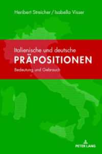 Italienische und deutsche Präpositionen : Bedeutung und Gebrauch （2024. 178 S. 229 mm）