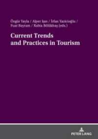 Current Trends and Practices in Tourism （2024. 418 S. 70 Abb. 210 mm）