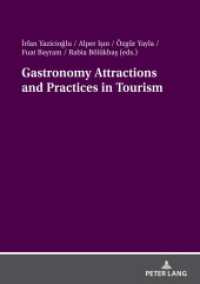 Gastronomy Attractions and Practices in Tourism （2023. 370 S. 210 mm）