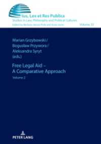 Free Legal Aid - A Comparative Approach : Volume 2 (Ius, Lex et Res Publica 33) （2024. 210 S. 1 Abb. 210 mm）