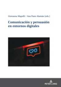 Comunicación y persuasión en entornos digitales （2024. 148 S. 57 Abb. 210 mm）