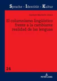 El columnismo lingüístico frente a la cambiante realidad de las lenguas (Sprache - Identität - Kultur 24) （2024. 184 S. 210 mm）