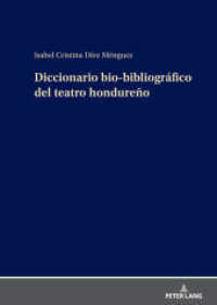 Diccionario bio-bibliográfico del teatro hondureño （2025. 412 S. 54 Abb. 210 mm）