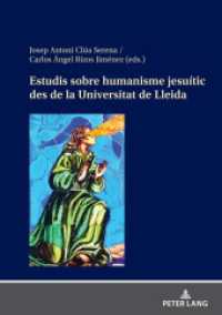 Estudis sobre humanisme jesuític des de la Universitat de Lleida （2025. 308 S. 20 Abb. 210 mm）