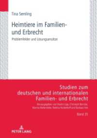 Heimtiere im Familien- und Erbrecht : Problemfelder und Lösungsansätze. Dissertationsschrift (Studien zum deutschen und internationalen Familien- und Erbrecht 35) （2024. 282 S. 210 mm）