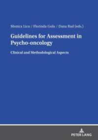 Guidelines for Assessment in Psycho- oncology : Clinical and Methodological Aspects （2024. 162 S. 210 mm）
