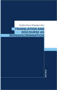Translation and Discourse as (Non)Discrimination （2025. XXX, 254 S. 35 Abb. 210 mm）