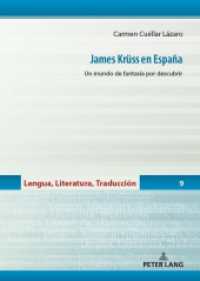 James Krüss en España : Un mundo de fantasía por descubrir (Lengua, Literatura, Traducción 9) （2024. 156 S. 2 Abb. 210 mm）