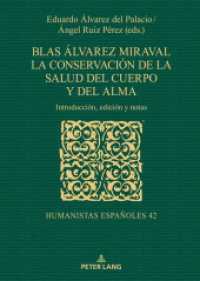 Blas Álvarez Miraval. La conservación de la salud del cuerpo y del alma : Introducción, edición y notas (Humanistas españoles 42) （2024. 626 S. 4 Abb. 210 mm）