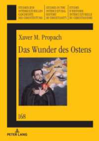 Das Wunder des Ostens (Studien zur interkulturellen Geschichte des Christentums / Etudes d'histoire interculturelle du christi) （2024. 220 S. 210 mm）