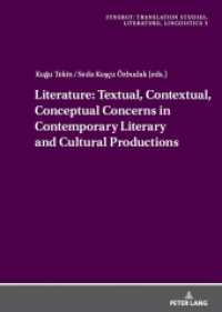 Literature: Textual, Contextual, Conceptual Concerns in Contemporary Literary and Cultural Productions (Synergy 5) （2024. 152 S. 210 mm）
