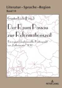 Der Raum Passau zur Reformationszeit : Ein regional-konfessioneller Kontrapunkt zur «Luthermania» 2017 (Literatur - Sprache - Region 10) （2024. 438 S. 77 Abb. 210 mm）