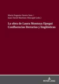 La obra de Laura Montoya Upegui Confluencias literarias y lingüísticas （2024. 244 S. 29 Abb. 210 mm）
