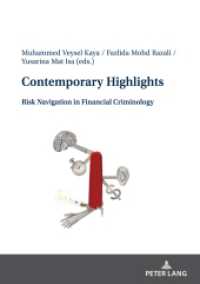Contemporary Highlights: Risk Navigation in Financial Criminology （2024. 180 S. 16 Abb. 210 mm）