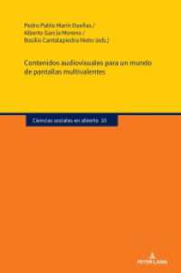 Contenidos audiovisuales para un mundo de pantallas multivalentes (Ciencias sociales en abierto 10) （2025. 512 S. 102 Abb. 229 mm）