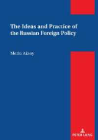 The Ideas and Practice of the Russian Foreign Policy （2024. 124 S. 210 mm）