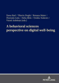 A behavioral sciences perspective on digital well-being （2025. 458 S. 83 Abb. 210 mm）