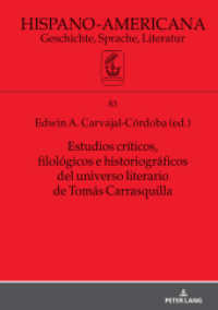 Estudios críticos, filológicos e historiográficos del universo literario de Tomás Carrasquilla (Hispano-Americana 83) （2024. 310 S. 51 Abb. 210 mm）