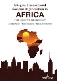 Integral Research and Societal Regeneration in Africa : From University to Communiversity （2024. 654 S. 125 Abb. 210 mm）