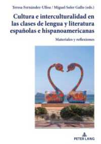 Cultura e interculturalidad en las clases de lengua y literatura españolas e hispanoamericanas : Materiales y reflexiones （2024. 220 S. 24 Abb. 210 mm）