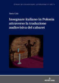 Insegnare italiano in Polonia attraverso la traduzione audiovisiva del cabaret (Etudes de linguistique, littérature et arts / Studi di Lingua, Letteratura e Arte 73) （2025. 458 S. 86 Abb. 210 mm）
