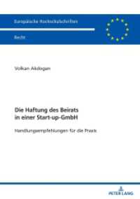 Die Haftung des Beirats in einer Start-up-GmbH : Dissertationsschrift (Europäische Hochschulschriften Recht 6803) （2024. 290 S. 1 Abb. 210 mm）