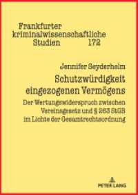 Schutzwürdigkeit eingezogenen Vermögens : Der Wertungswiderspruch zwischen Vereinsgesetz und   263 StGB im Lichte der Gesamtrechtsordnung. Dissertationsschrift (Frankfurter kriminalwissenschaftliche Studien 172) （2024. 252 S. 210 mm）