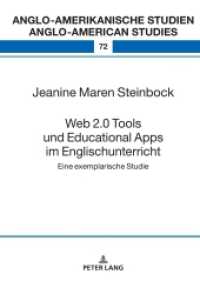 Web 2.0 Tools und Educational Apps im Englischunterricht : Eine exemplarische Studie. Dissertationsschrift (Anglo-amerikanische Studien / Anglo-American Studies 72) （2024. 308 S. 15 Abb. 210 mm）
