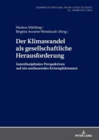 Der Klimawandel als gesellschaftliche Herausforderung : Interdisziplinäre Perspektiven auf ein umfassendes Krisenphänomen (Jahrbuch der Karl-Heim-Gesellschaft 41) （2024. 132 S. 12 Abb. 210 mm）