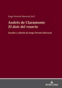 Andrés de Claramonte El dote del rosario : Estudio y edición de Jorge Ferreira Barrocal （2024. 166 S. 2 Abb. 210 mm）