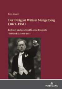 Der Dirigent Willem Mengelberg (1871-1951) : Gefeiert und geschmäht, eine Biografie - Teilband II: 1933-1951 （2025. XVI, 696 S. 50 Abb. 210 mm）