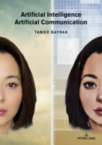 Artificial Intelligence Artificial Communication （2025. X, 154 S. 3 Abb. 210 mm）