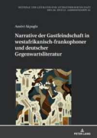 Narrative der Gastfeindschaft in westafrikanisch-frankophoner und deutscher Gegenwartsliteratur : Dissertationsschrift (Beiträge zur Literatur und Literaturwissenschaft des 20. und 21. Jahrhunderts 41) （2025. 348 S. 210 mm）