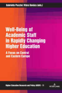 Well-Being of Academic Staff in Rapidly Changing Higher Education : A Focus on Central and Eastern Europe.DE (Higher Education Research and Policy)