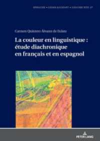 La couleur en linguistique : &eacute;tude diachronique en fran&ccedil;ais et en espagnol (Sprache - Gesellschaft - Geschichte)