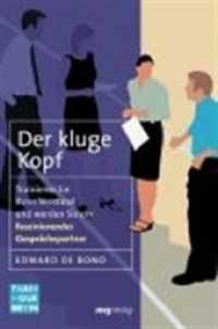 Der kluge Kopf : Trainieren Sie Ihren Verstand und werden Sie ein faszinierender Gesprächspartner (Train Your Brain) （2006. 269 S. 19 cm）