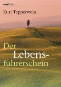 Der Lebensführerschein （2007. 272 S. 21,5 cm）